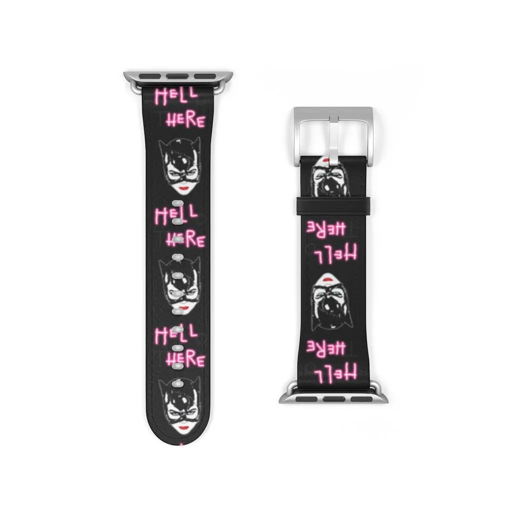 Hell Here Watch Band / Faux Leather Apple Watch Band / Series 1, 2, 3, 4, 5, 6, 7 & SE Devices