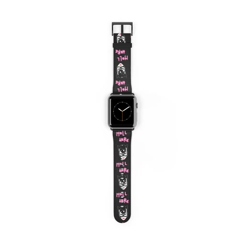 Hell Here Watch Band / Faux Leather Apple Watch Band / Series 1, 2, 3, 4, 5, 6, 7 & SE Devices