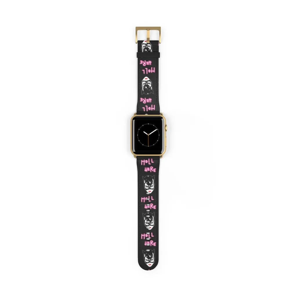 Hell Here Watch Band / Faux Leather Apple Watch Band / Series 1, 2, 3, 4, 5, 6, 7 & SE Devices