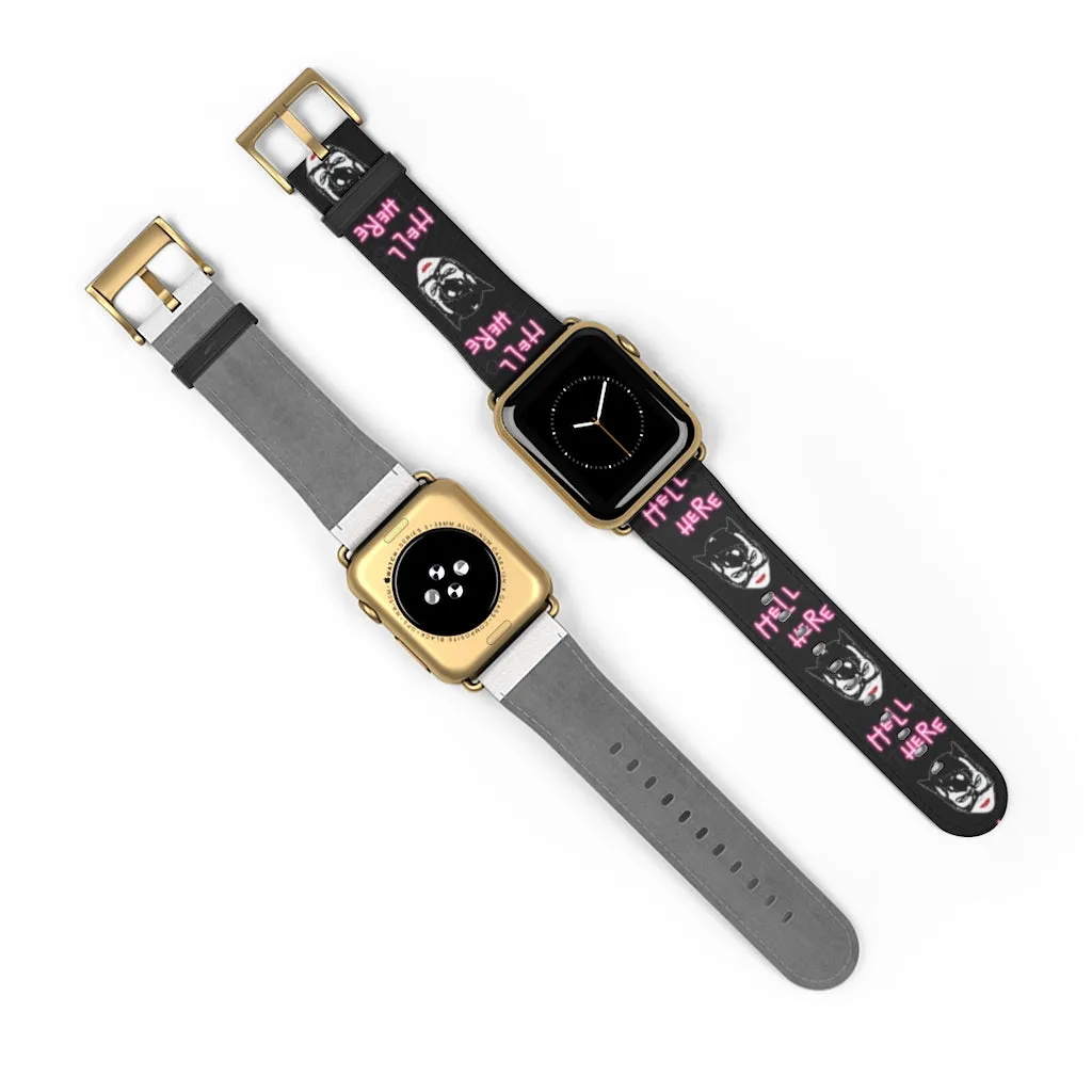 Hell Here Watch Band / Faux Leather Apple Watch Band / Series 1, 2, 3, 4, 5, 6, 7 & SE Devices