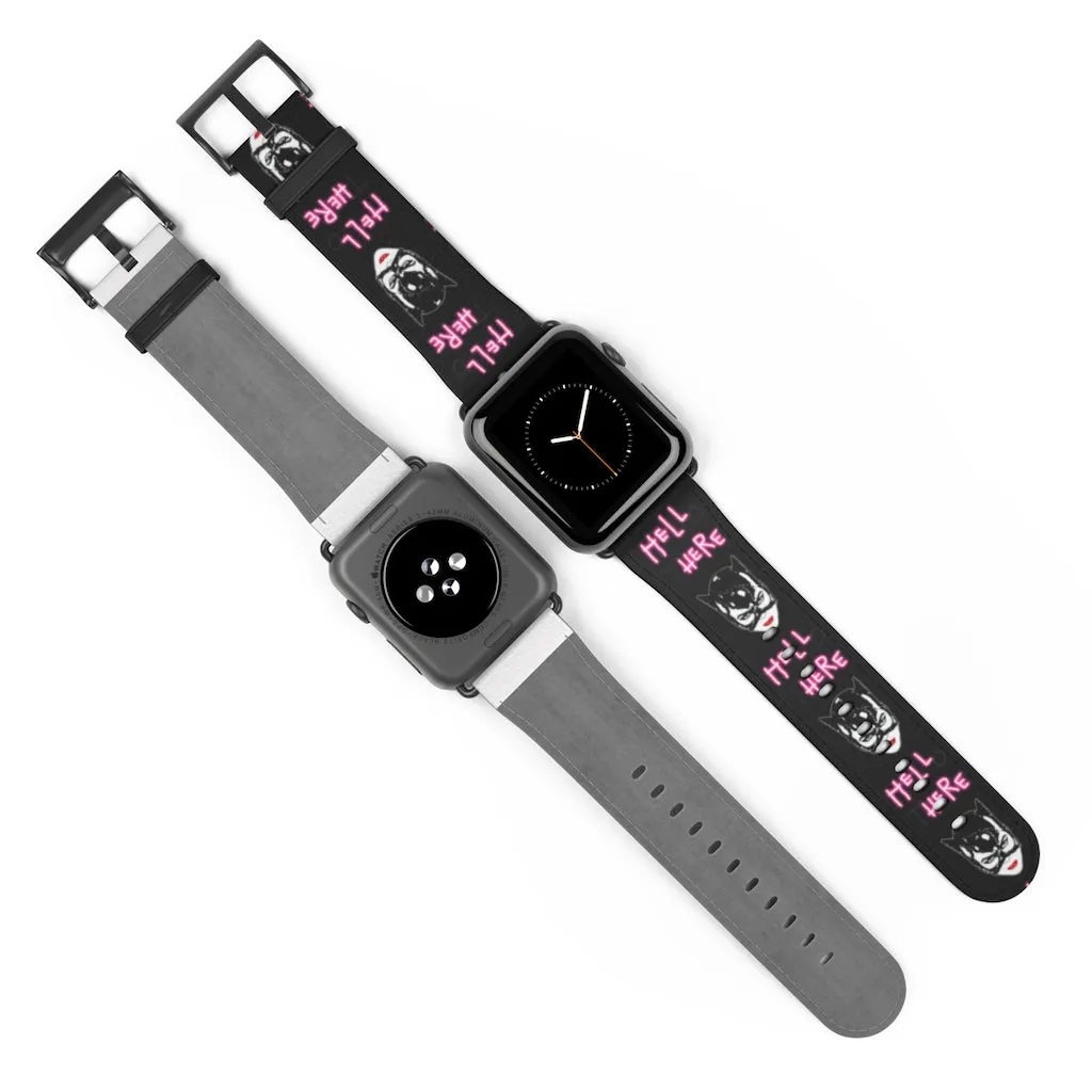 Hell Here Watch Band / Faux Leather Apple Watch Band / Series 1, 2, 3, 4, 5, 6, 7 & SE Devices