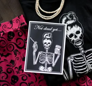 Not Dead Birthday Card