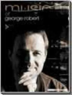 THE MUSIC OF GEORGE ROBERT C INSTRUMENTS BK/CD