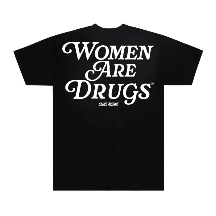 Women Are Drugs (Glow In The Dark) | Heavyweight Black Tee